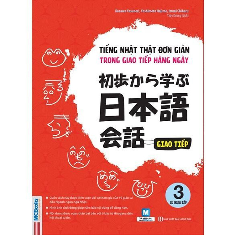 Tiếng Nhật Thật Đơn Giản Trong Giao Tiếp Hằng Ngày – Sơ Trung Cấp 3