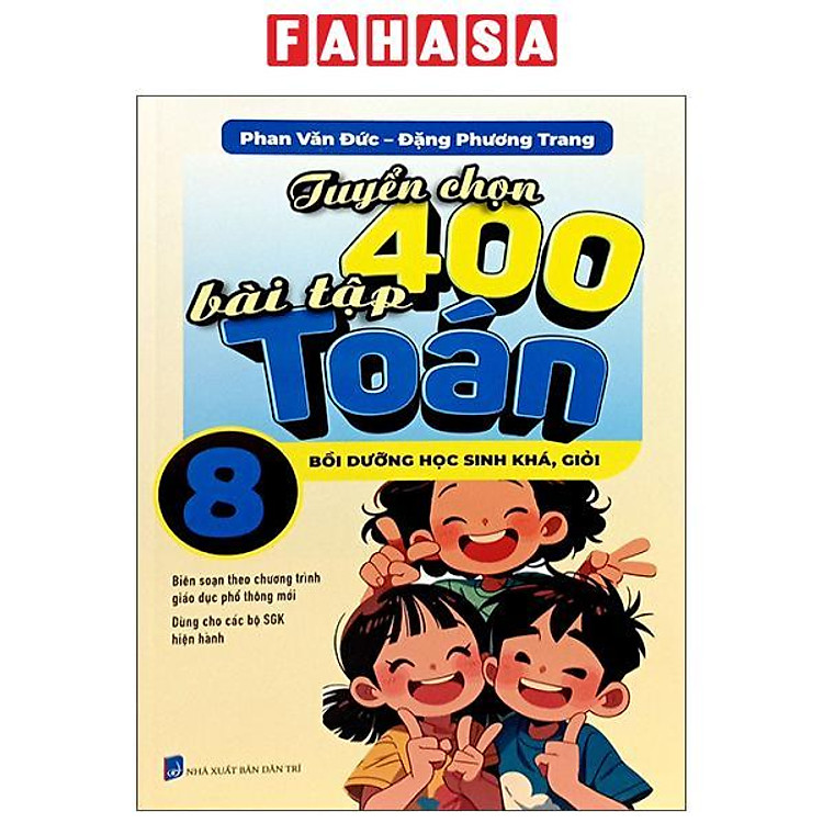 Tuyển Chọn 400 Bài Tập Toán 8 – Bồi Dưỡng Học Sinh Khá, Giỏi