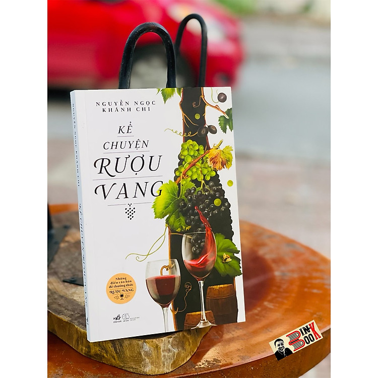 Newshop: KỂ CHUYỆN RƯỢU VANG