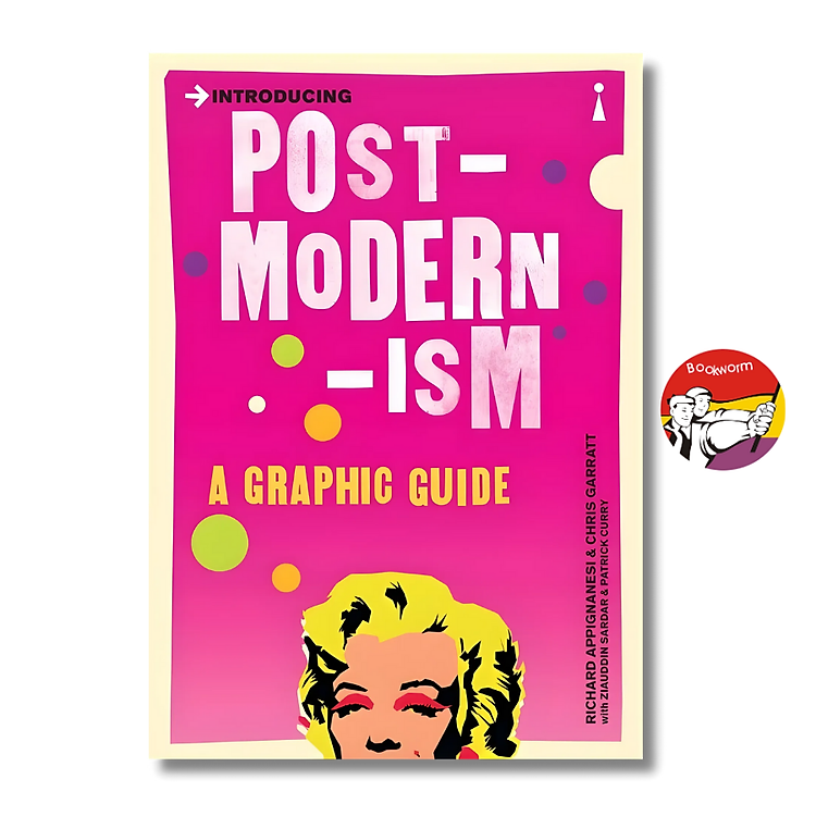 Introducing Post-modern-ism: A Graphic Guide
