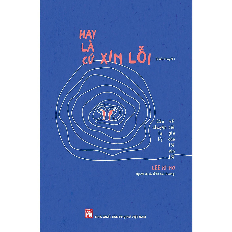 Mua tại Newshop: Hay Là Cứ Xin Lỗi