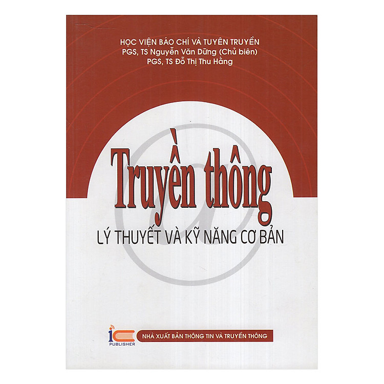 Truyền Thông Lý Thuyết Và Kỹ Năng Cơ Bản