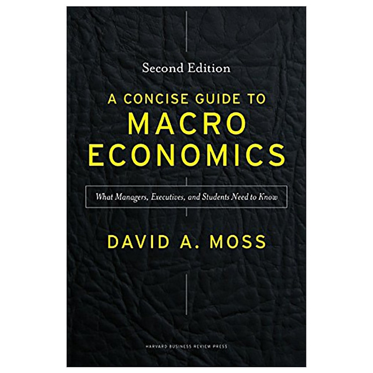 A Concise Guide to Macroeconomics, Second Edition