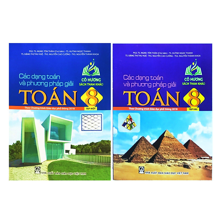 Các Dạng Toán và Phương Pháp Giải Toán 8 – Tập 1 + 2 (Theo Chương Trình GDPT 2018)