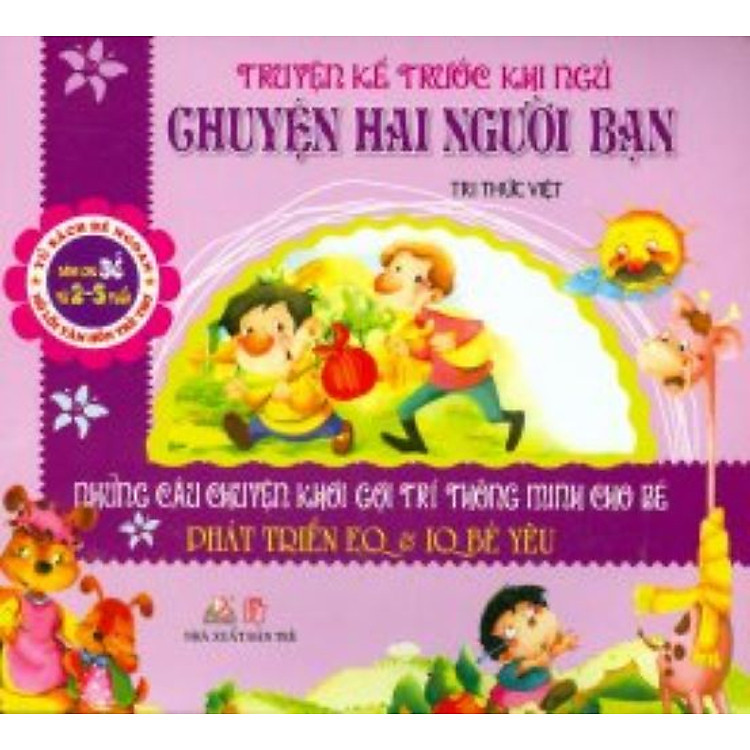 Truyện Kể Trước Khi Ngủ – Chuyện Hai Người Bạn