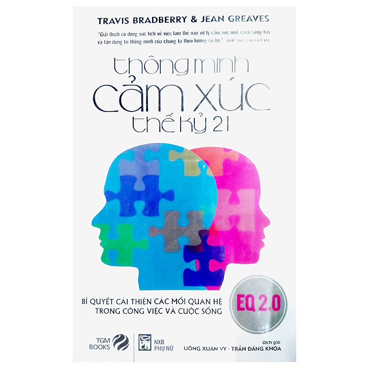Sách Thông Minh Cảm Xúc Thế Kỷ 21 (Phiên Bản Mới Của EQ 2.0)