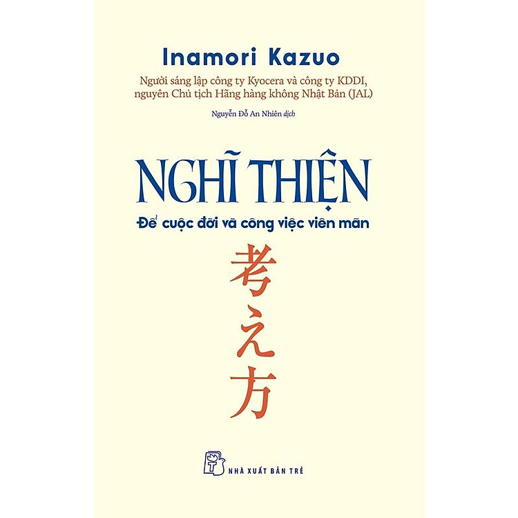 Nghĩ Thiện – Để Cuộc Đời Và Công Việc Viên Mãn
