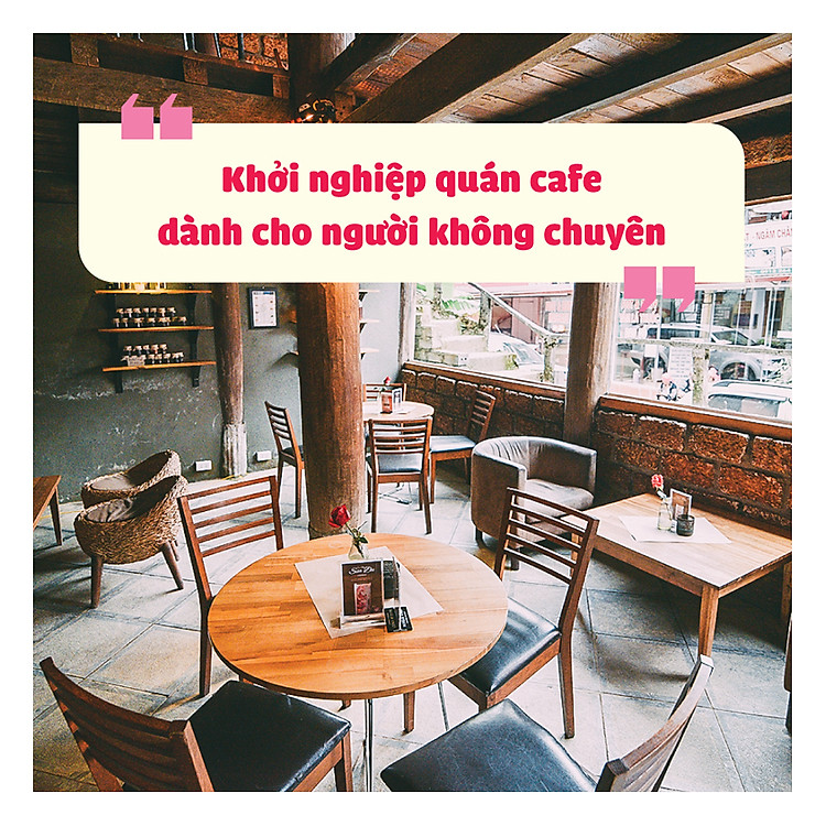 Khóa Học Khởi Nghiệp Quán Cafe Dành Cho Người Không Chuyên KYNA KD29