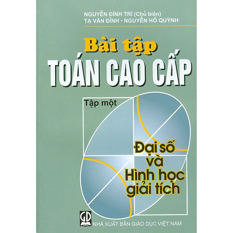 Bài Tập Toán Cao Cấp – Tập 1 – Đại Số Và Hình Học Giải Tích