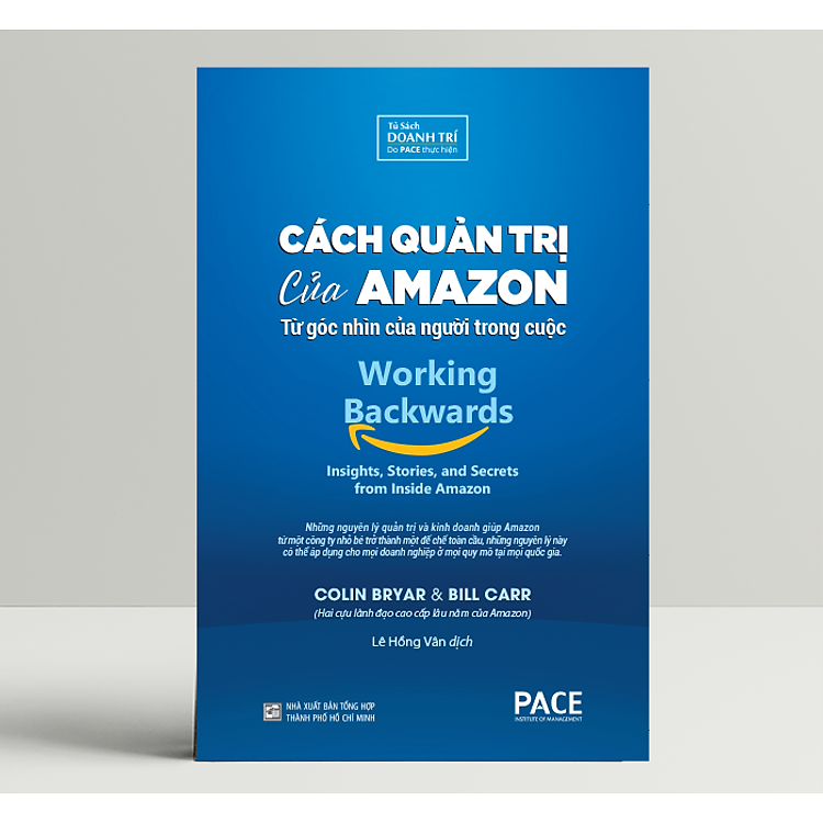 Mua Cách Quản Trị Của Amazon (Working Backwards) - Colin Bryar, Bill Carr -  PACE Books tại PACE Books | Tiki
