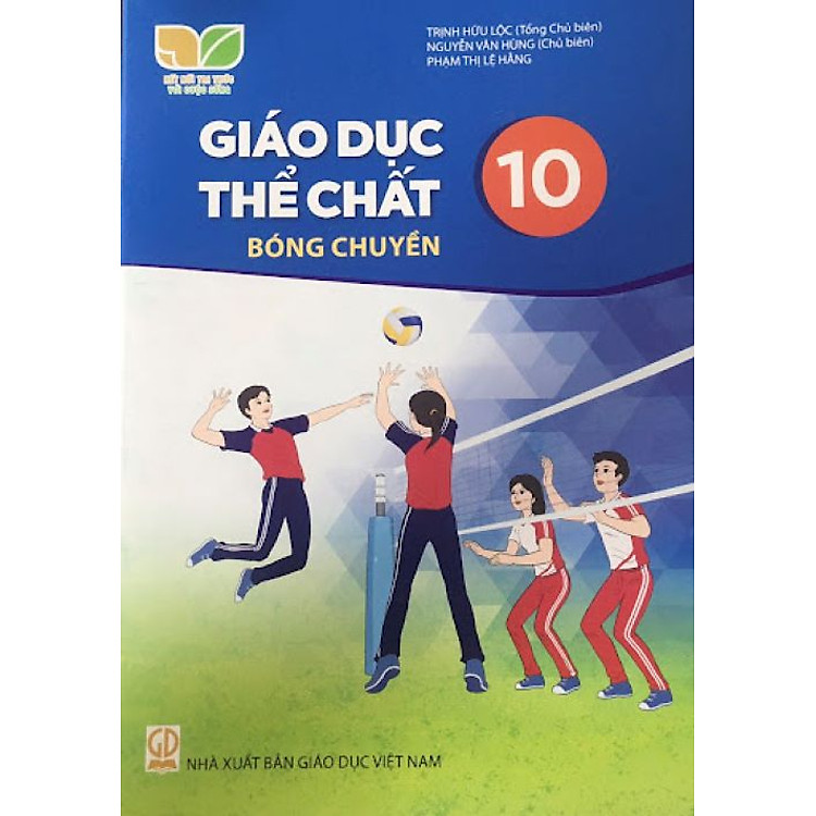 Giáo Dục Thể Chất 10 – Bóng Chuyền