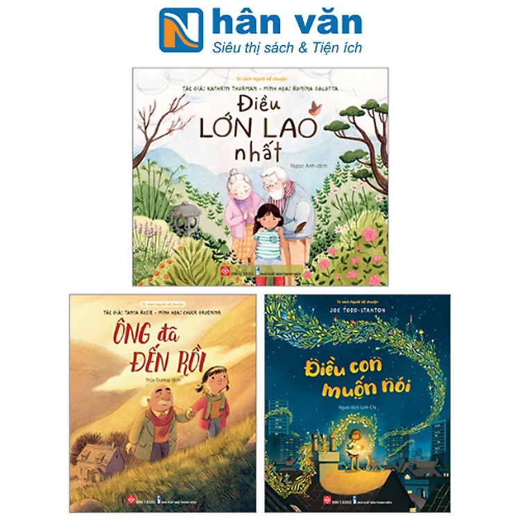 Bộ Sách Chủ Đề Gia Đình - Ông Đã Đến Rồi + Điều Lớn Lao Nhất + Điều Con Muốn Nói (Bộ 3 Cuốn)