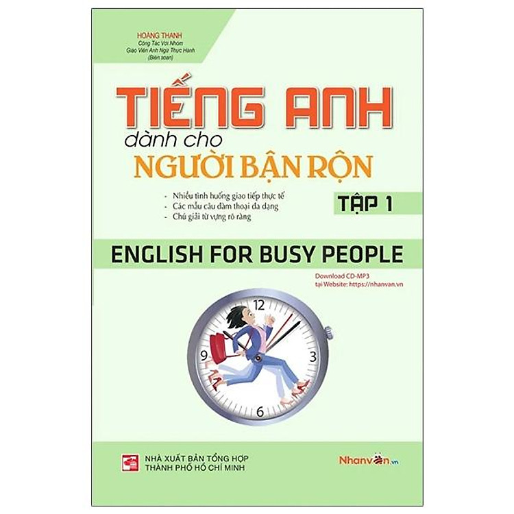 Tiếng Anh Dành Cho Người Bận Rộn – English For Busy People (Tập 1)