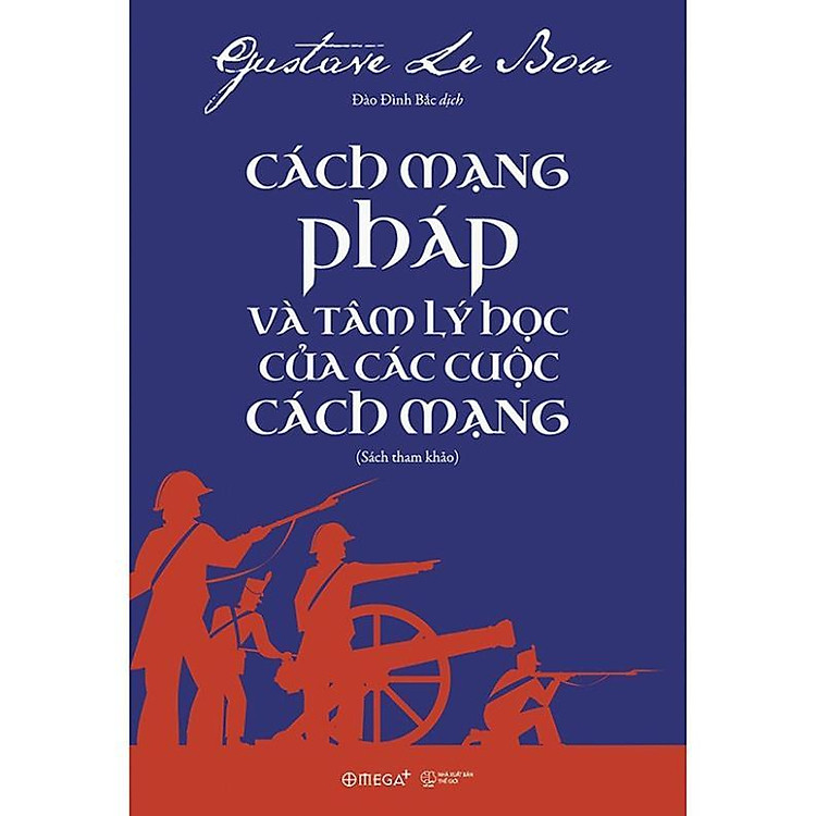 Sách Cách mạng Pháp và Tâm lý học của các cuộc Cách Mạng - Alphabooks - BẢN QUYỀN