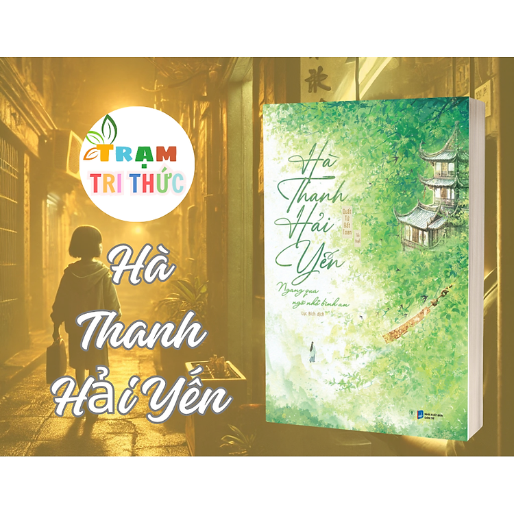 Hà Thanh Hải Yến – Ngang Qua Ngõ Nhỏ Bình An