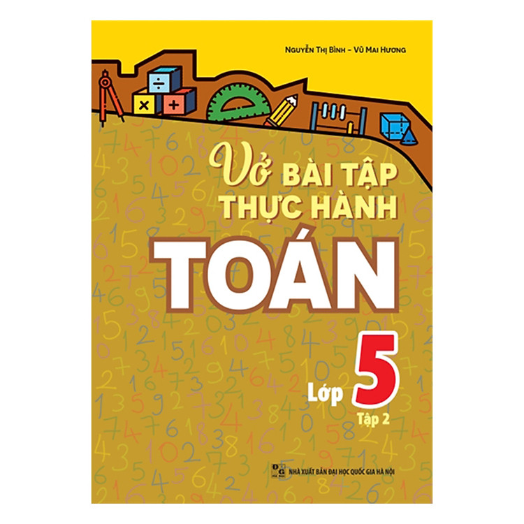 Sách Vở Bài Tập Thực Hành Toán Lớp 5 - Tập 2