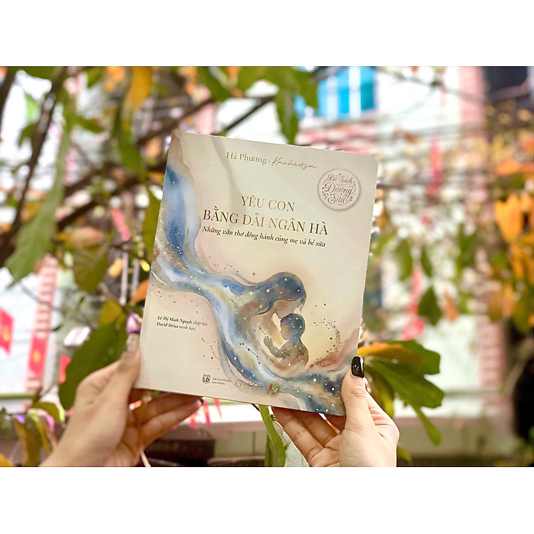 Sách - Combo 2 cuốn: Yêu mẹ bằng dải ngân hà, Yêu con bằng dải ngân hà (Bộ sách dưỡng sữa - Tác giả: Hà Phương Kachiusa)