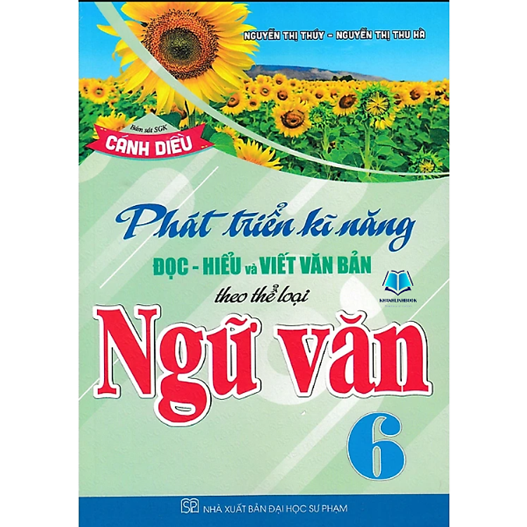 Phát Triển Kĩ Năng Đọc - Hiểu Và Viết Văn Bản Theo Thể Loại Môn Ngữ Văn 6 - Ảnh 3