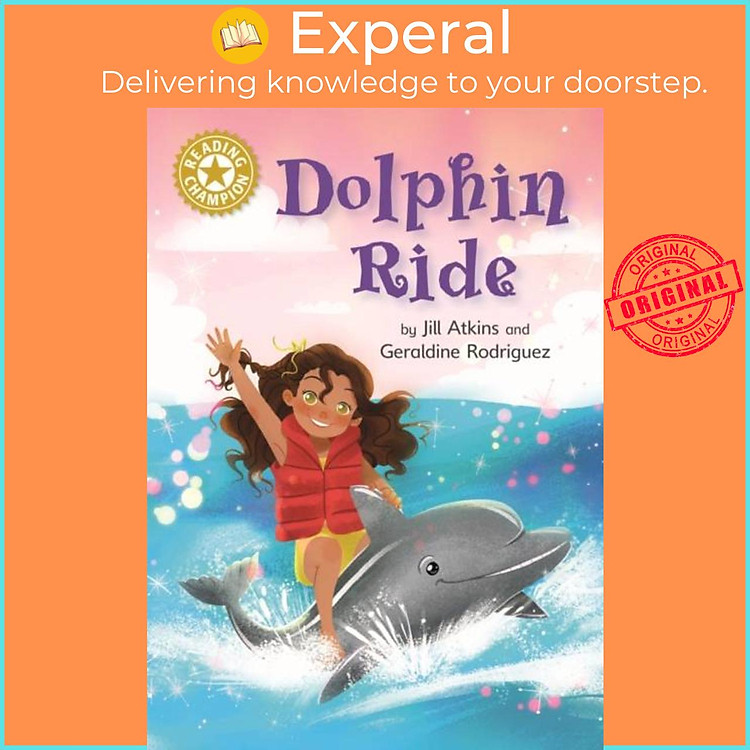Sách - Reading Champion: Dolphin Ride - Independent Reading Gold 9 by Geraldine Rodriguez (UK edition, paperback)