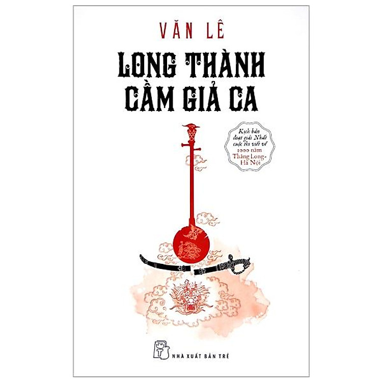 Long Thành Cầm Giả Ca