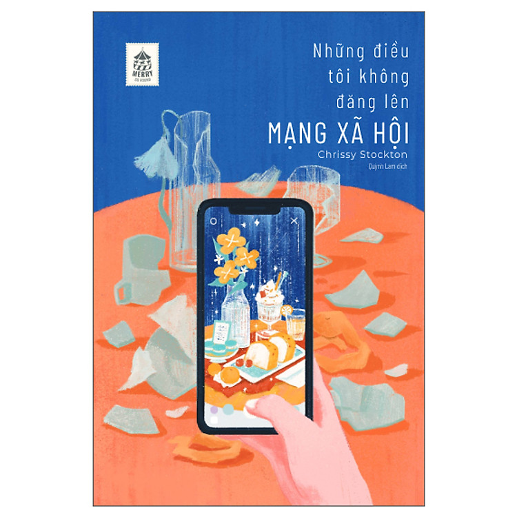 Sách Những Điều Tôi Không Đăng Lên Mạng Xã Hội