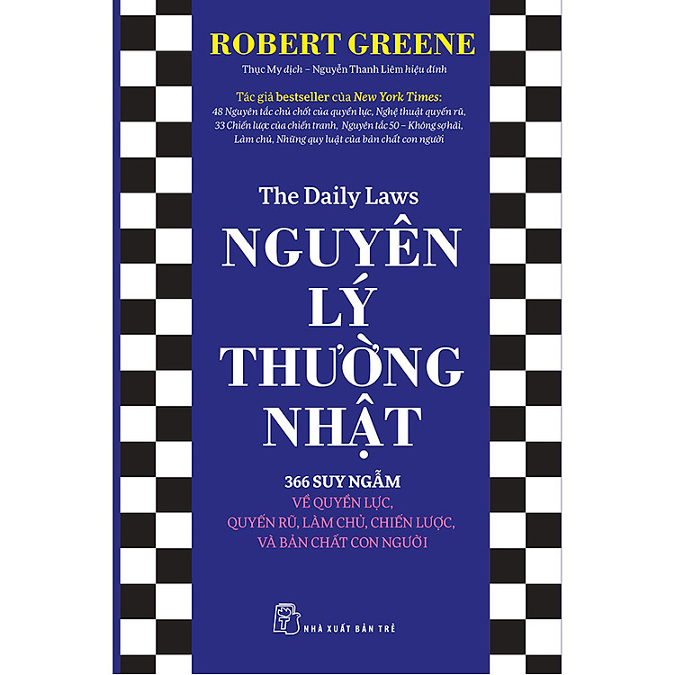 Nguyên lý Thường nhật: 366 Suy ngẫm về Quyền lực, Quyến rũ, Làm chủ, Chiến lược, và Bản chất con người - Ảnh 2