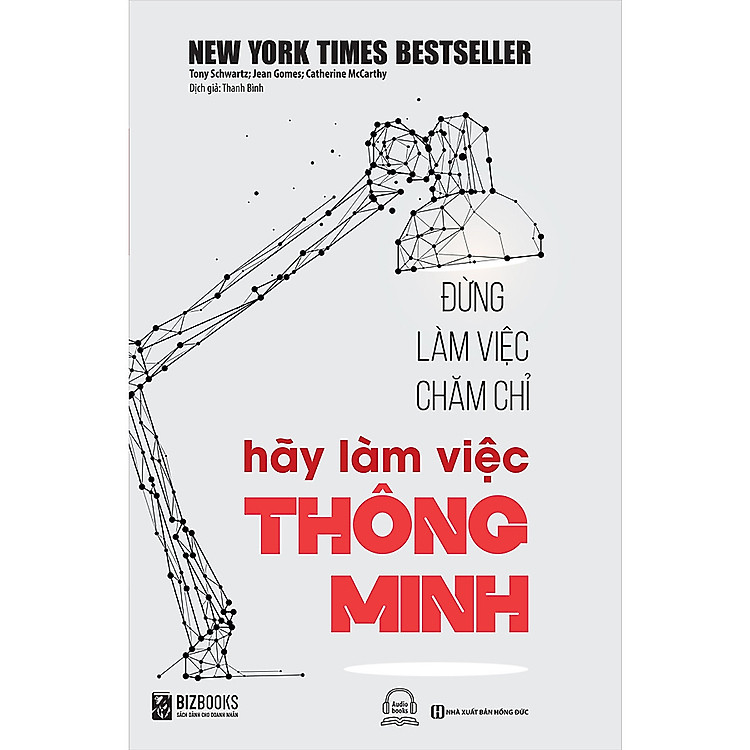 Đừng Làm Việc Chăm Chỉ, Hãy Làm Việc Thông Minh