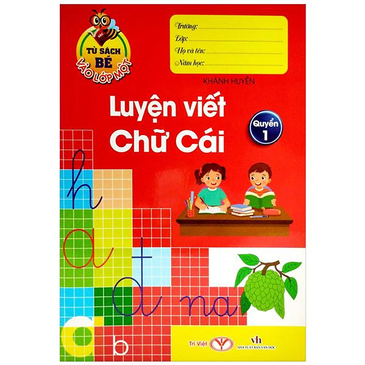 Tủ Sách Bé Vào Lớp Một – Luyện Viết Chữ Cái Q.1