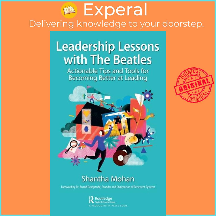 Sách - Leadership Lessons with The Beatles - Actionable Tips and Tools for Beco by Shantha Mohan (UK edition, hardcover)