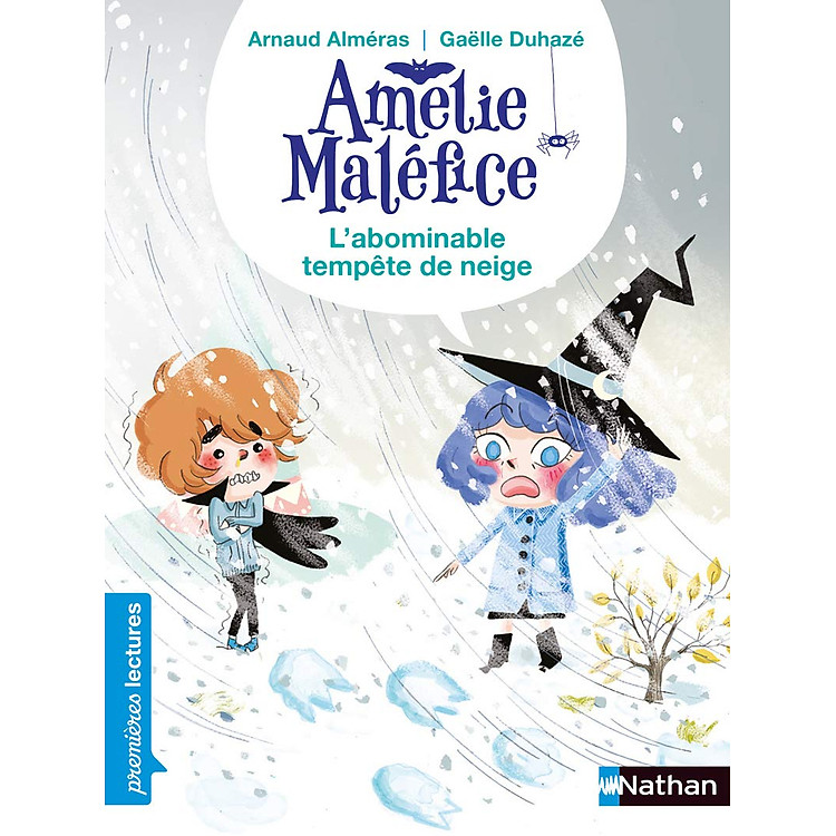 Sách luyện đọc tiếng Pháp - Amelie Malefice Niveau 1 - L'abominable tempete de neige