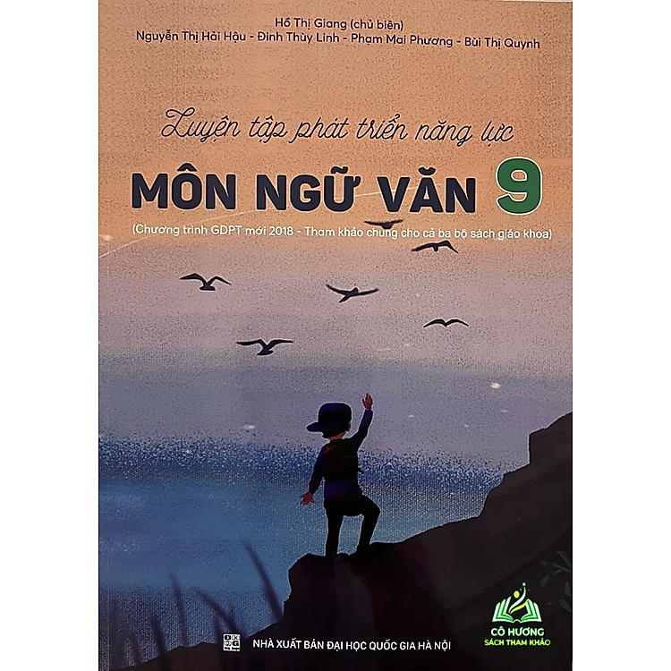Luyện Tập Phát Triển Năng Lực Ngữ Văn 9 (Chương Trình Giáo Dục Phổ Thông 2018)