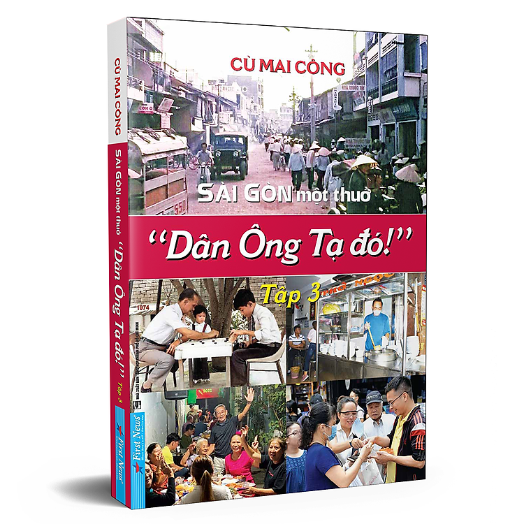 Sài Gòn Một Thuở - Dân Ông Tạ đó ! Tập 3 - Ảnh 2