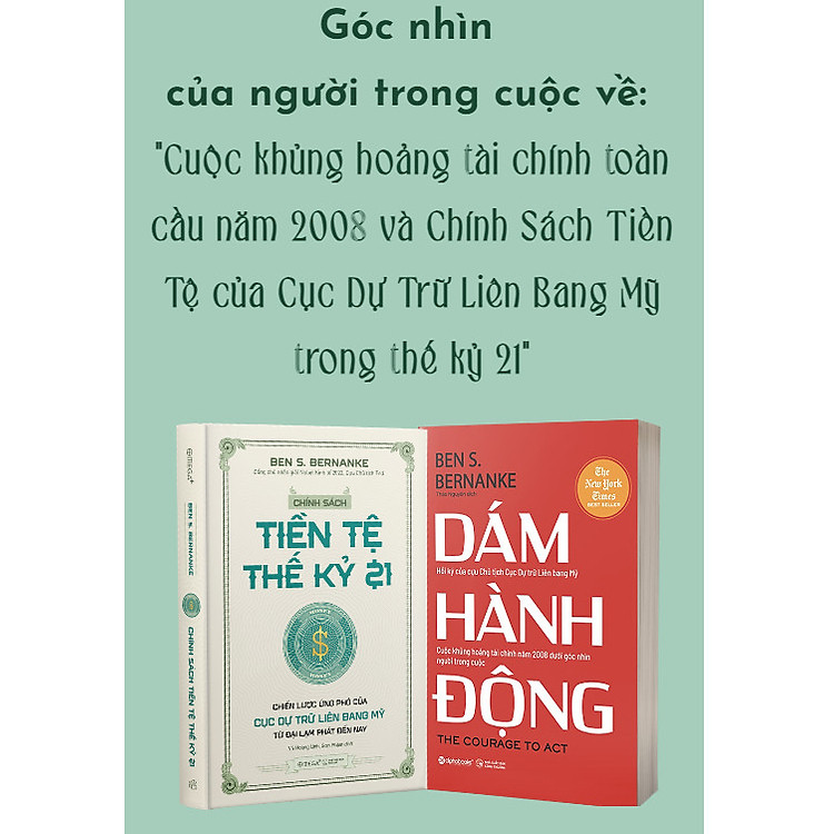 CHÍNH SÁCH TIỀN TỆ THẾ KỶ 21 - DÁM HÀNH ĐỘNG - Ảnh 2