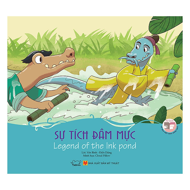 Sách Cổ Tích Việt Nam - Sự Tích Đầm Mực - Legend Of The Ink Pond (Song Ngữ Anh - Việt)
