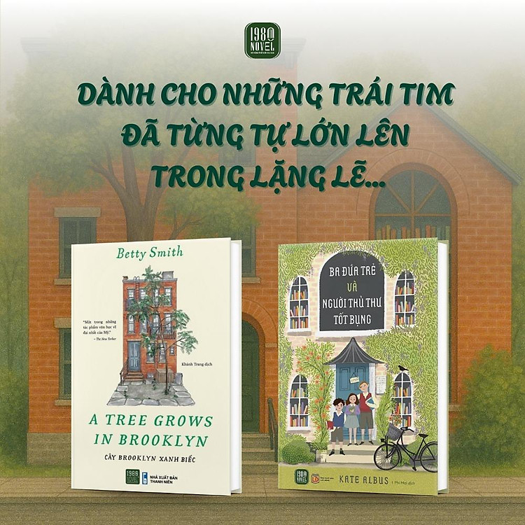 Sách - Combo 2 cuốn: Cây Brooklyn Xanh Biếc + Ba Đứa Trẻ Và Người Thủ Thư Tốt Bụng