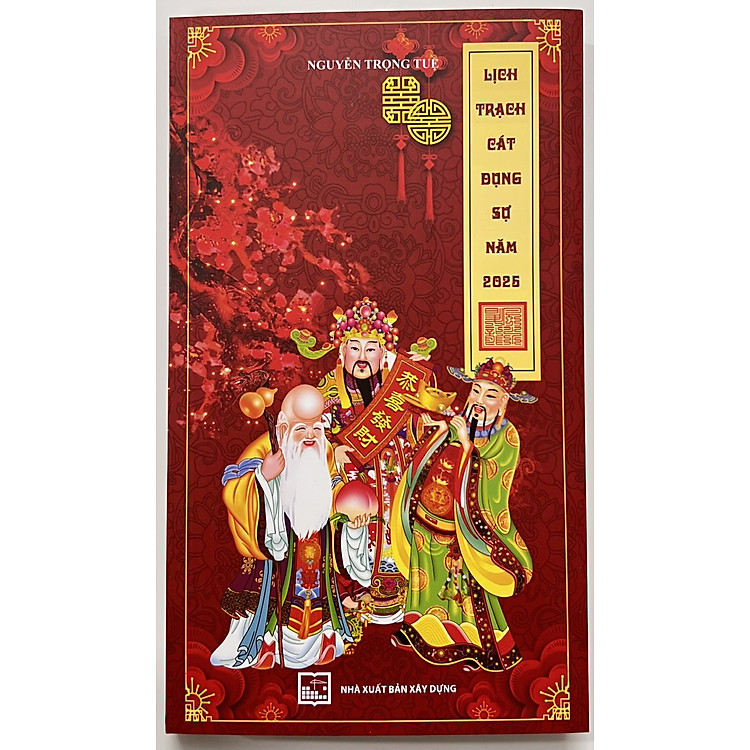 Lịch Trạch Cát Dụng Sự Năm 2025