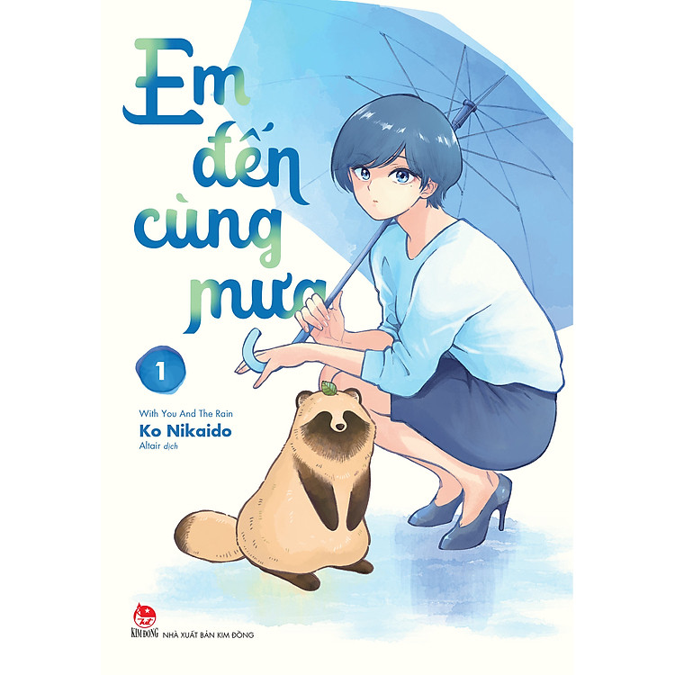 Em Đến Cùng Mưa – With You And The Rain (Tập 1)