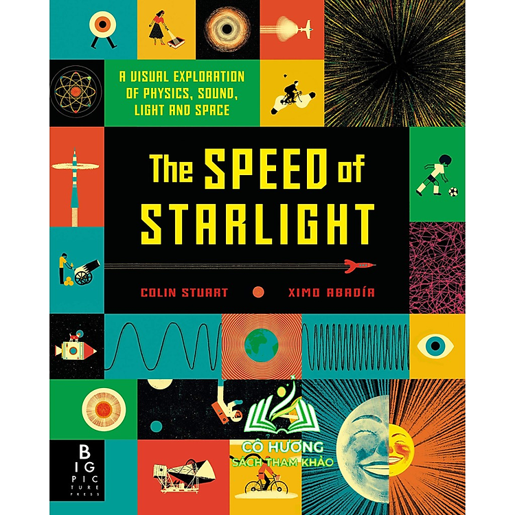 Speed Of Starlight – Khám Phá Các Chủ Đề Vật Lý, Ánh Sáng, Âm Thanh Và Không Gian