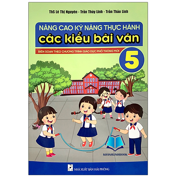 Nâng Cao Kỹ Năng Thực Hành Các Kiểu Bài Văn 5
