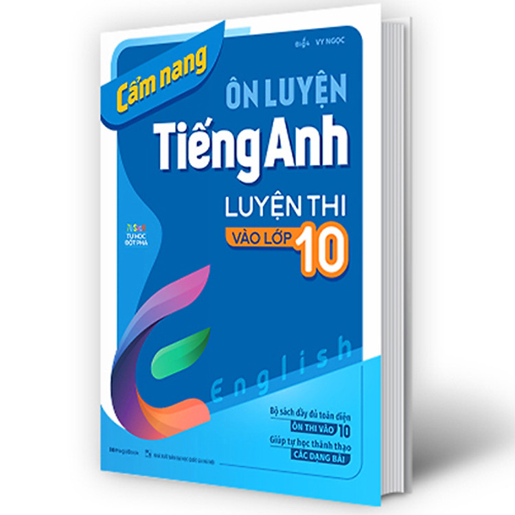 Cẩm Nang Ôn Luyện Tiếng Anh Luyện Thi Vào Lớp 10 - Ảnh 2