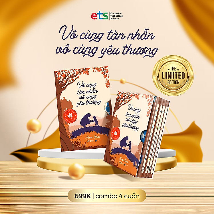 Vô Cùng Tàn Nhẫn Vô Cùng Yêu Thương – Phiên Bản Đặc Biệt