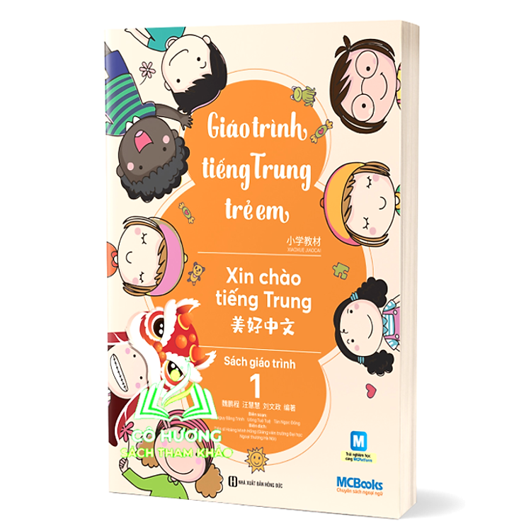 Giáo Trình Tiếng Trung Trẻ Em – Xin Chào Tiếng Trung – Giáo Trình 1 (MC)