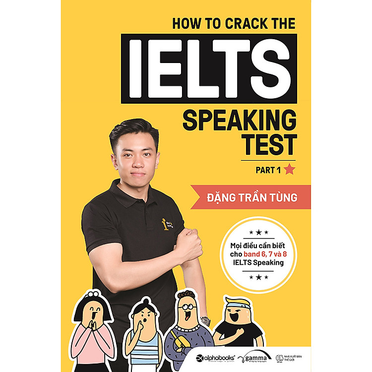 Sách How To Crack The IELTS Speaking Test - Part 1 (Tái Bản)