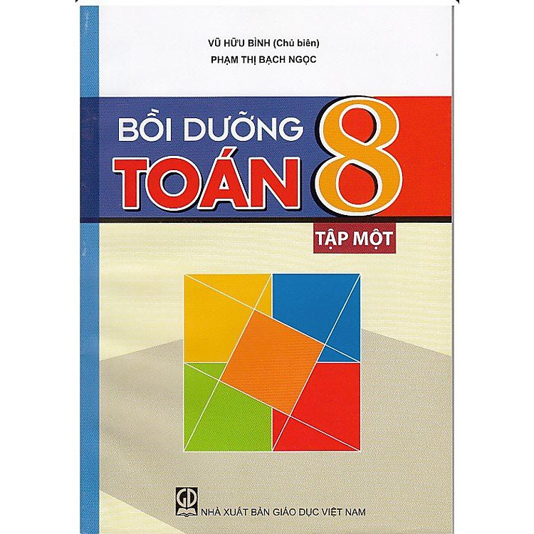 Bồi Dưỡng Toán Lớp 8 (Tập 1 + Tập 2)