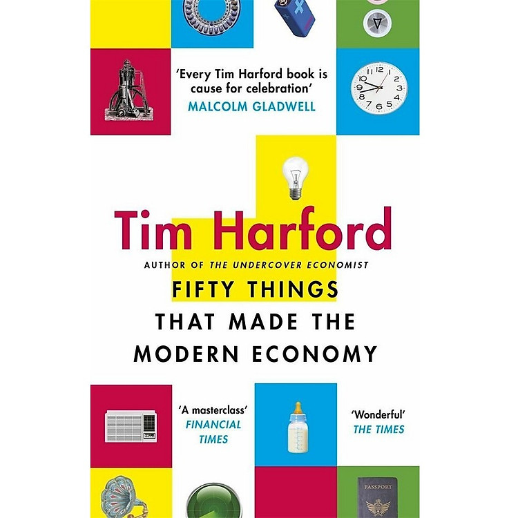 Fifty Things that Made the Modern Economy