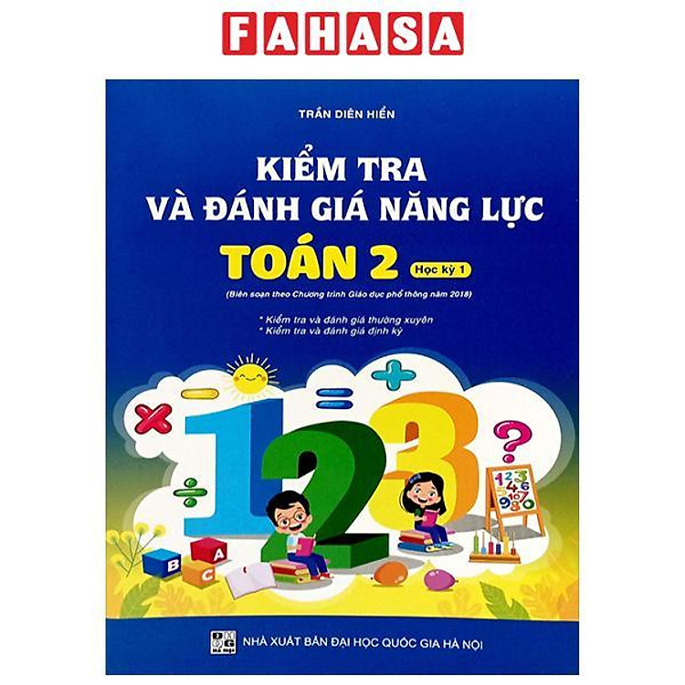 Kiểm Tra Và Đánh Giá Năng Lực Toán 2 – Học Kỳ 1 (Biên Soạn Theo Chương Trình GDPT 2018)
