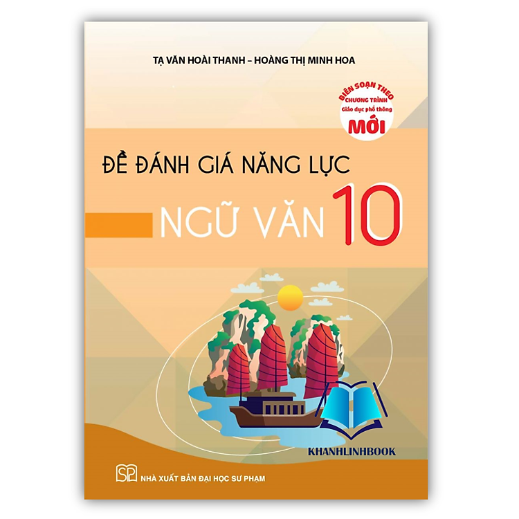 Đề Đánh Giá Năng Lực Ngữ Văn 10 (KP)