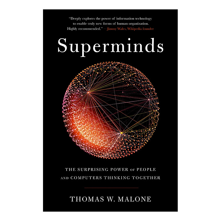 Sách Superminds: The Surprising Power of People and Computers Thinking Together