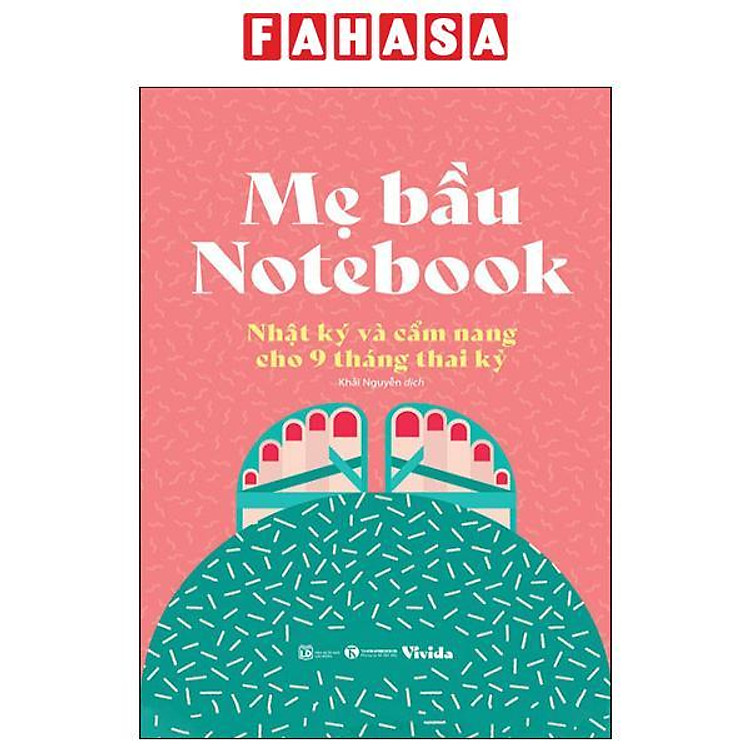 Mẹ Bầu Notebook – Nhật Ký Và Cẩm Nang Cho 9 Tháng Thai Kỳ