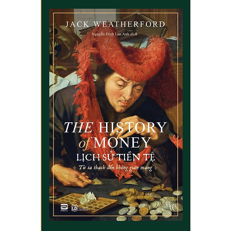 LỊCH SỬ TIỀN TỆ (The History Of Money)